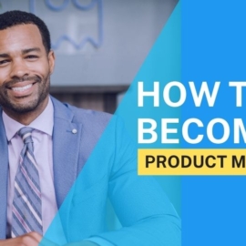 How To Become a Product Manager